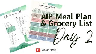 Day Two /AIP Meal Plan / AIP Grocery List / Hashimotos Diet / AIP Diet / Autoimmune Disease
