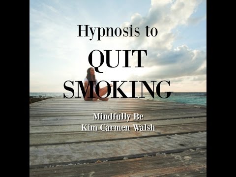 Hypnosis to quit smoking mindfully ~ Female voice of Kim Carmen Walsh Video