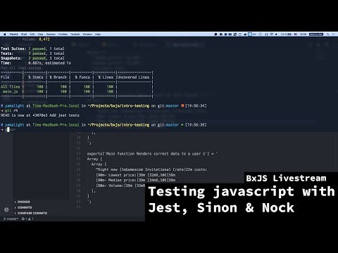 BxJS Livestream - Testing javascript with Jest, Sinon and Nock