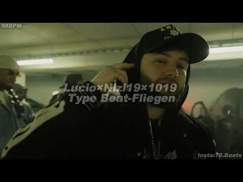 (Free)Lucio×Nizi19×1019 Type Beat-Fliegen