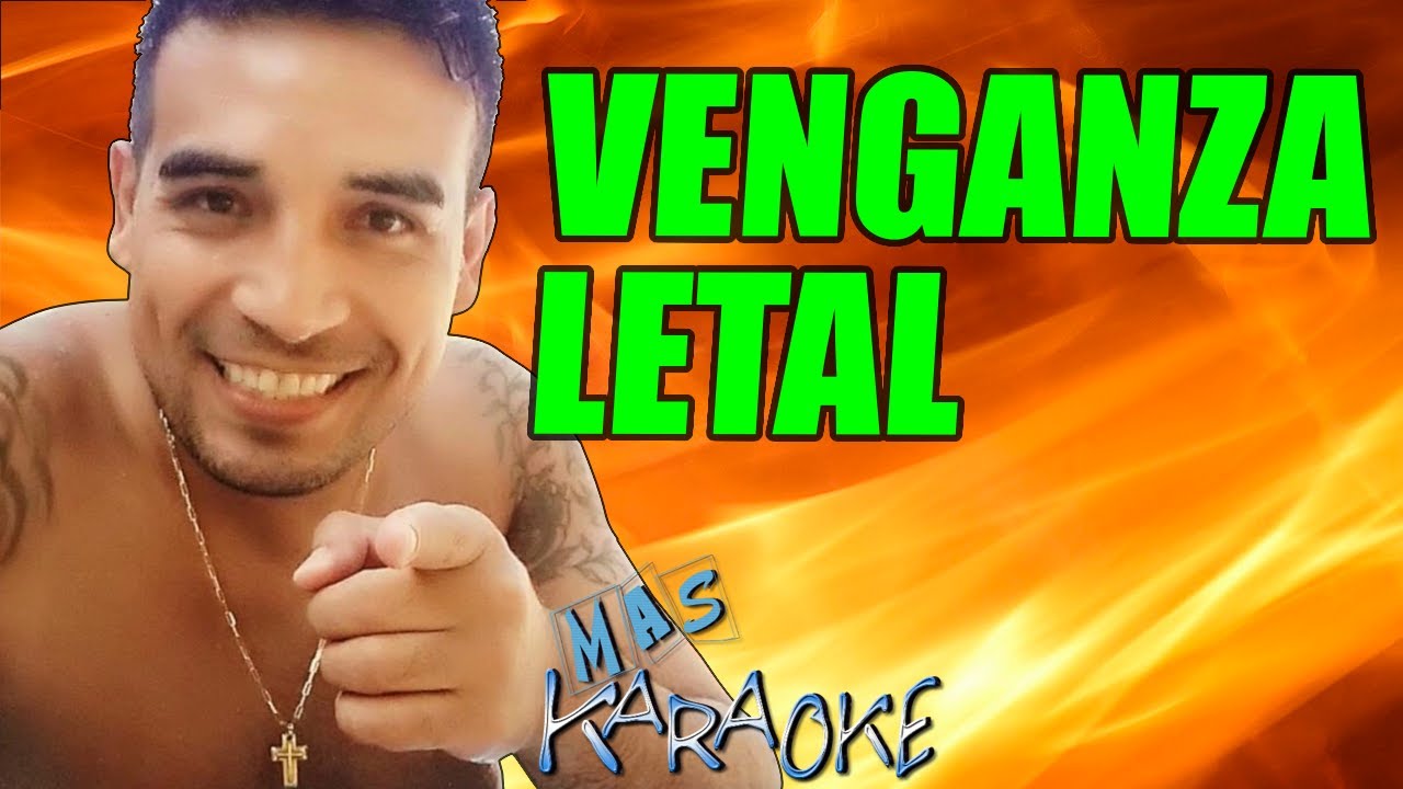VENGANZA LETAL
