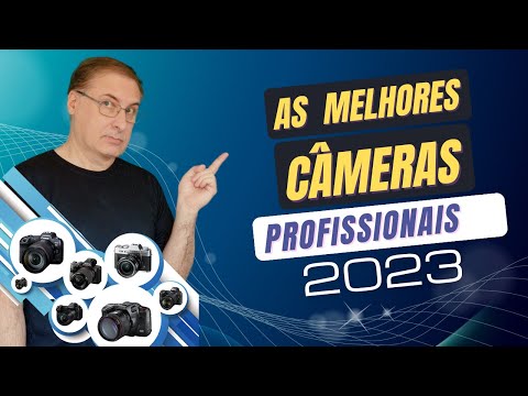 As Melhores Câmeras de Fotografia e Vídeo de 2023