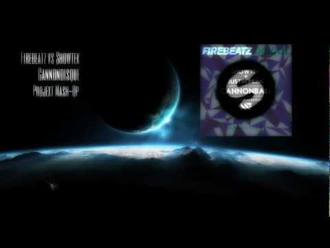 Firebeatz vs Showtek & Justin Prime - Cannondisque (Projext Mash-Up)
