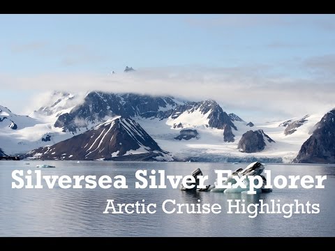 Silversea Silver Explorer Svalbard Arctic Cruise Highlights and Overview