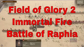Field of Glory 2 - Immortal Fire - Raphia