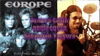 Europe - Tower&#39;s Callin&#39; // Drum Cover - Sebastián Yaryura