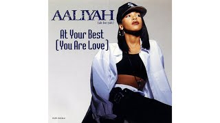 Aaliyah - Let Me Know (At Your Best Remix)