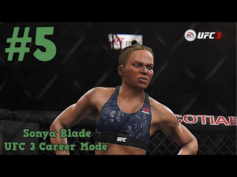 Champion's Mindset : Sonya Blade UFC 3 Career Mode : Part 5 (PS4)