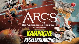Arcs - Die Verderbnis - Kampagne · Regelerklärung