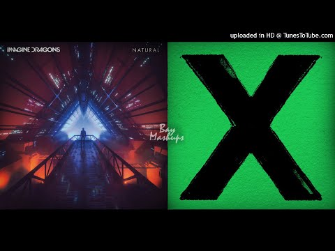 Natural Runaway (Ed Sheeran x Imagine Dragons Mashup)