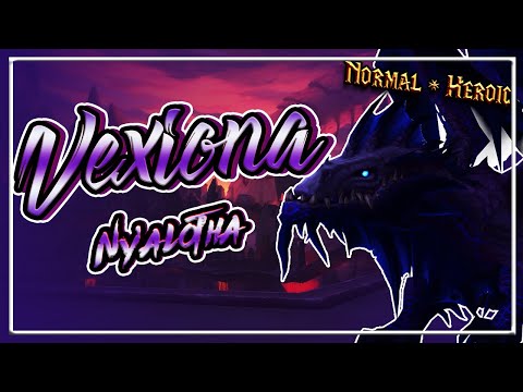 Vexiona│Ny'alotha, the Waking City│QUICK GUIDE (Normal & Heroic)