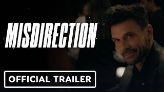 Misdirection - Official Trailer (2026) Frank Grillo, Olga Kurylenko