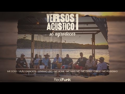 Versos Acústico #1 - Só Agradecer - Real Funk - RG No Beat