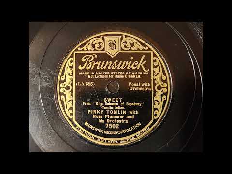SWEET - PINKY TOMLIN with RUSS PLUMMER'S ORCHESTRA - Brunswick Bliss Series!  1935