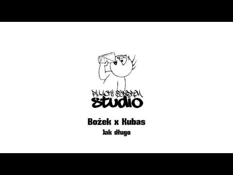 Bez Bożek x Kubas-Jak długo