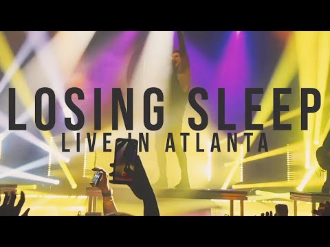 Video thumbnail for Losing Sleep (Live in Atlanta)