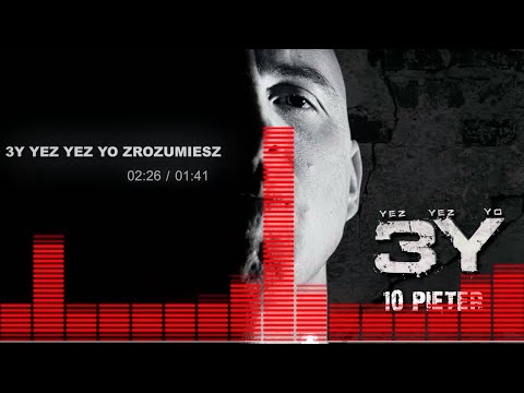 3Y Yez Yez Yo Zrozumiesz