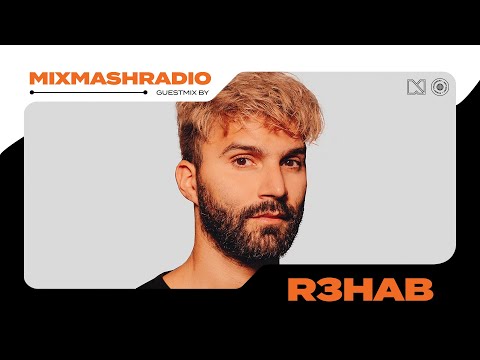 Laidback Luke Presents: R3HAB Guestmix | Mixmash Radio #381