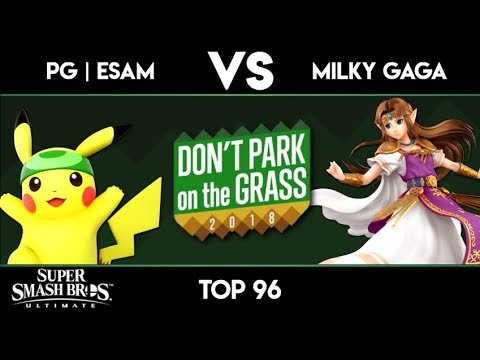 Don't Park on the Grass 2018 - PG | ESAM vs Milky Gaga - Ultimate Top 96