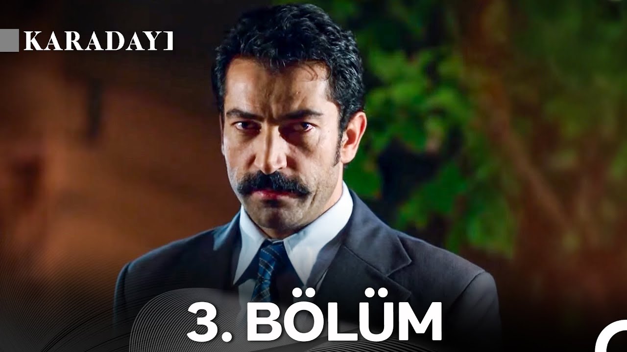Karadayı 3. Bölüm Full İzle
