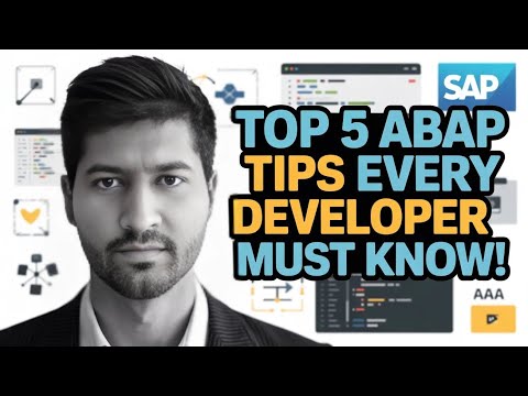 Top 5 ABAP Tips Every Developer MUST Know | Boost Your SAP Skills Fast