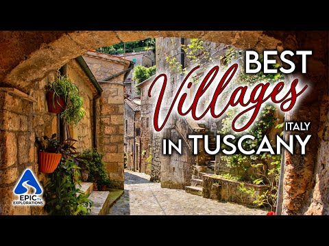 Tuscany, Italy: The Most Beautiful Villages to Visit | 4K Travel Guide