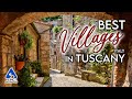 Tuscany Italy The Most Beautiful Villages To Visit 4K Travel Guide