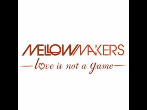 mellowmakers-love is not a game.wmv