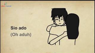 Download lagu Sio Ado Animasi Lirik dan Terjemahannya mp3 Download lagu Sio Ado Animasi Lirik dan Terjemahannya mp3