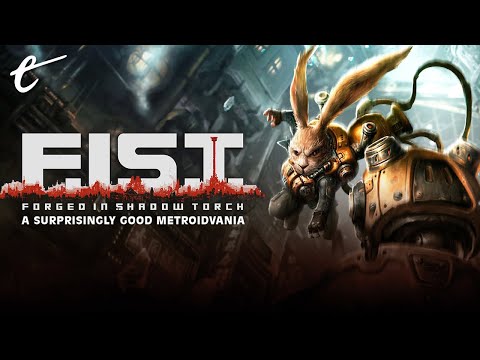 F.I.S.T. - Forged in Shadow Torch is A Surprisingly Good Metroidvania
