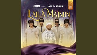 Lirik Lagu One Path - Laila Majnun feat Nazrey Johani Lirik Lagu One Path - Laila Majnun feat Nazrey Johani