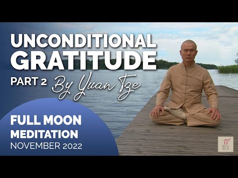 Full Moon Meditation | Unconditional Gratitude | Part 2