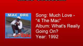 Mac Dre - Much Love ''4 The Mac''