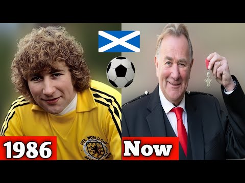 Scotland World Cup 1986 Squad ⚽ Then and Now | Football Legends