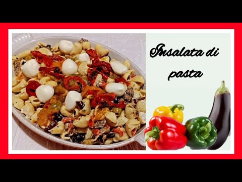 INSALATA  DI  PASTA CON  MELANZANE PEPERONI MOZZARELLA E TANTO ALTRO DAVVERO BUONISSIMA 🥒🍆🍅🥒🍆🍅🍅🍆🥒🍅🍆🥒
