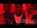Bank Boys Bagg Move ReMix
