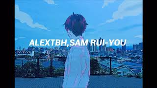 ALEXTBH,SAM RUI-YOU