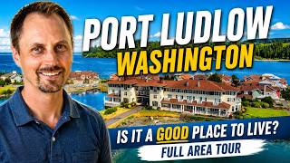 Living in Port Ludlow, WA | Is It a Good Place to Live (Full Area Tour)