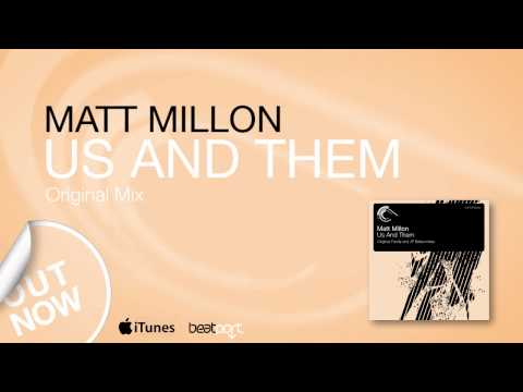 Matt Millon - Us And Them (Original Mix) [Captured Music]