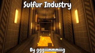 Sulfur Industry [Crazy] | FE2 Community Maps
