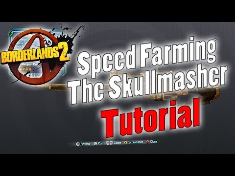 Borderlands 2 | Speed Farming The Skullmasher | Tutorial