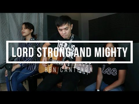 Lord Strong And Mighty - Ben Cantelon