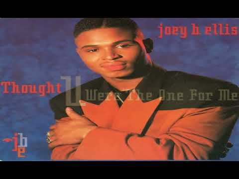 Joey B. Ellis - Thought You Were The One For Me (Extended Mix)