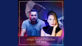 İzmir Marşı (feat. Funda Öncü)
