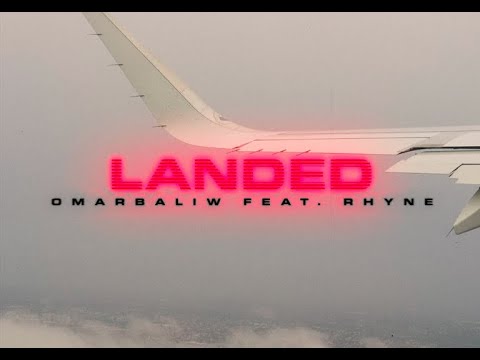 LANDED - Omar Baliw feat. Rhyne (Official Music Video)