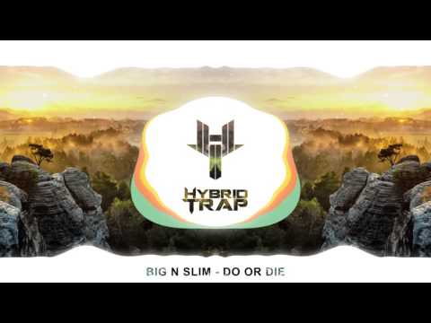 Big N Slim - Do Or Die
