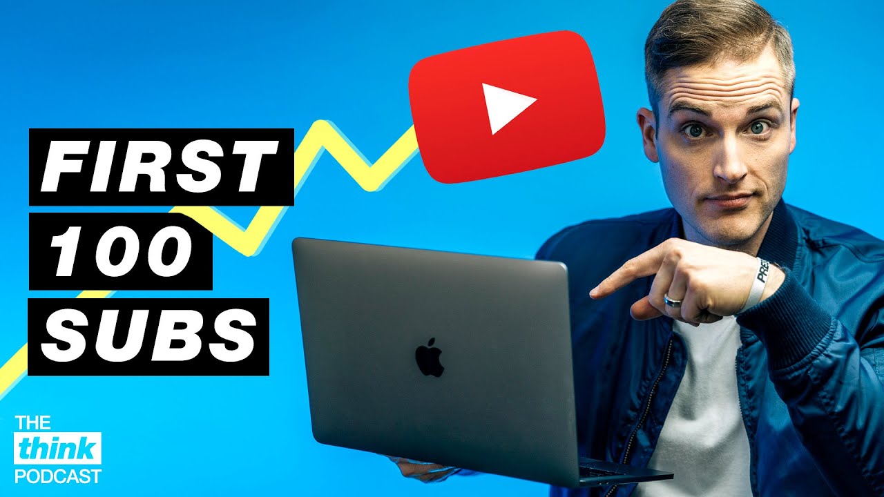 How to Get Your First 100 Subscribers on YouTube