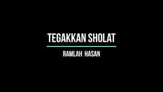 Download lagu Tegakkan Sholat - Romlah Hasan mp3 Download lagu Tegakkan Sholat - Romlah Hasan mp3