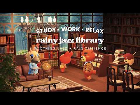 Rainy Jazz Library 📚 1 Hour Soothing Jazz 🌧 Rain Sounds | Studying Music | Work Aid 🎧