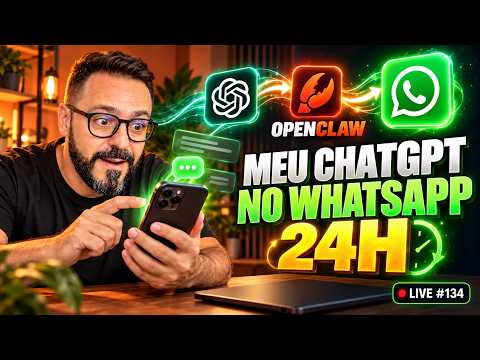 OpenClaw: Instalei, conectei ao WhatsApp e usei meu ChatGPT 24 horas por dia